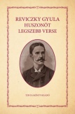 Reviczky Gyula huszonöt legszebb verse
