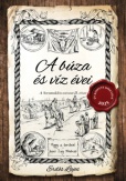 A búza és víz évei II.