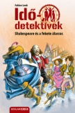 Shakespeare és a fekete álarcos - Idődetektívek 21.