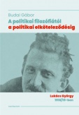 A politikai filozófiától a politikai elköteleződésig
