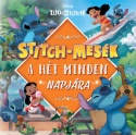 Stitch-mesék a hét minden napjára