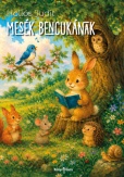 Mesék Bencukának