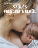 Szülés félelem nélkül