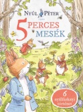 Nyúl Péter világa - Nyúl Péter 5 perces mesék