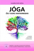 Jóga - ősi tudás napjainkban
