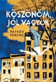 Köszönöm, jól vagyok