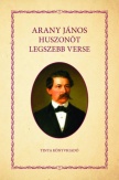 Arany János huszonöt legszebb verse