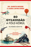 80 gyilkosság a Föld körül - Fejtörők könyve