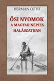 Ősi nyomok a magyar népies halászatban