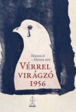 Vérrel virágzó 1956