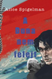 A Duna nem felejt