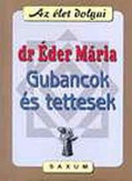 Gubancok és tettesek 