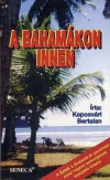 A Bahamákon innen