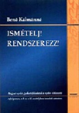 Ismételj! Rendszerezz!