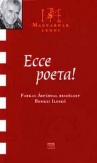 Ecca poeta!