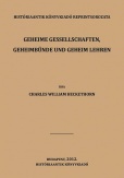 Geheime Gessellschaften, Geheimbünde und Geheim lehren