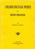 A Millenium lefolyásának története és a millenáris emlékalkotások