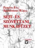 Sejt - és szövettani munkafüzet