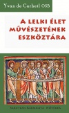 A lelki élet művészetének eszköztára