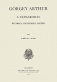 Görgey Arthur -  A vádaskodás, szobra, reliefjei, képei