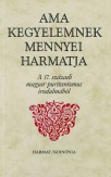 Ama kegyelemnek mennyei harmatja 