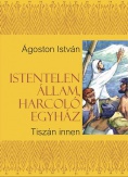 Istentelen állam, harcoló egyház