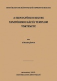 A szentgyörgyi kegyes tanitórendi ház és templom története