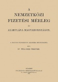 A nemzetközi fizetési mérleg és alakulása Magyarországon