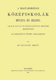 A magyarországi középiskolák múltja és jelene - Az ezredéves ünnep alkalmára