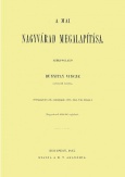 A mai Nagyvárad megalapítása - Székfoglaló