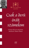 Csak a derű óráit számolom