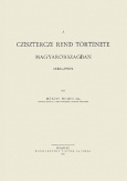 A cziszterczi rend története Magyarországban, 1142-1896