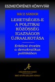 Lehetséges-e a politikai közösség igazságos újraalkotása