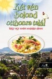 KÉT VÉN BOLOND OTTHONRA TALÁL - PUHATÁBLA