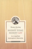 Nyitott tudat, nyitott szív