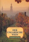 Der ungarische wein - Weinregionen und Winzer