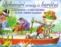 Békavári uraság és barátai (4 db könyv egy dobozban)