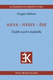 Anya - nyelv - ész