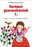 Európai gyermekdalok 1.