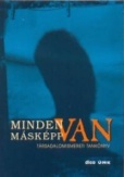 Minden másképp van