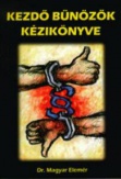 Kezdő bűnözők kézikönyve