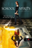 School Spirit - Kísértetsuli (Hex Hall spin off) - puha kötés