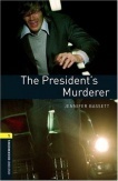 THE PRESIDENT'S MURDERER - OBW 1.