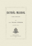 Egyről - másról - Ujabb emlékeim