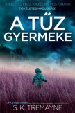 A tűz gyermeke