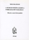 A Szabad Európa Rádió a forradalom napjaiban