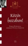 Közös hazában!