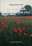 Viselkedjünk erdőn-mezőn (is)