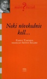 Neki növekednie kell...