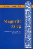 Megnyílt az ég